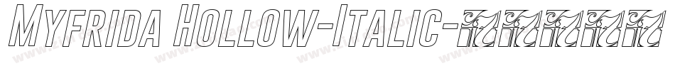Myfrida Hollow-Italic字体转换